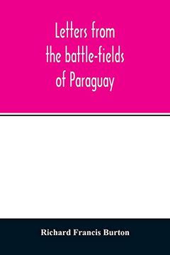 portada Letters From the Battle-Fields of Paraguay