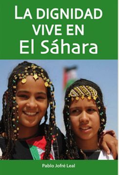 portada La Dignidad Vive En El Sahara