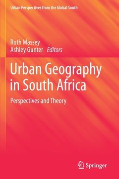 portada Urban Geography in South Africa: Perspectives and Theory (en Inglés)