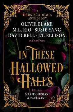 portada In These Hallowed Halls: A Dark Academia Anthology (en Inglés)