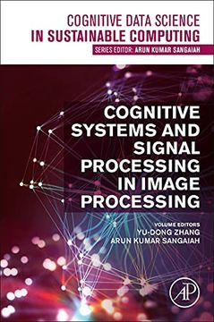 portada Cognitive Systems and Signal Processing in Image Processing (Cognitive Data Science in Sustainable Computing) (en Inglés)