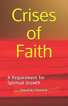 portada Crises of Faith: A Requirement for Spiritual Growth (in English)