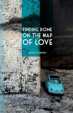 portada Finding Rome on the Map of Love (en Inglés)