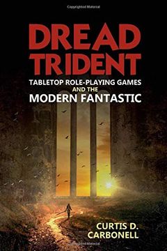portada Dread Trident: Tabletop Role-Playing Games and the Modern Fantastic (en Inglés)