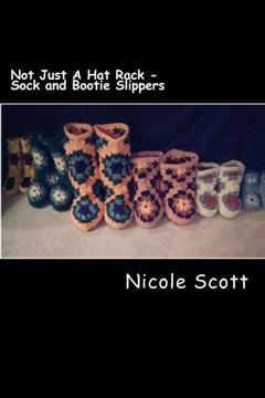 portada Not Just A Hat Rack - Sock and Bootie Slippers