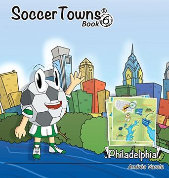 portada Roundy and Friends: Soccertowns Book 6 - Philadelphia (Soccertowns Series)