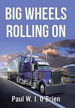portada Big Wheels Rolling on (in English)