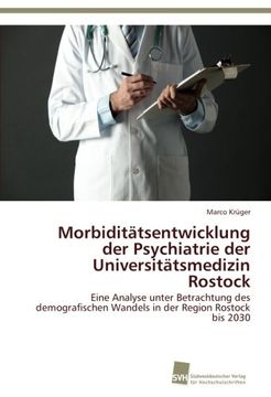 portada Morbiditatsentwicklung Der Psychiatrie Der Universitatsmedizin Rostock