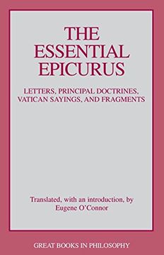 portada The Essential Epicurus: Letters, Principal Doctrines, Vatican Sayings, and Fragments (Great Books in Philosophy) (en Inglés)