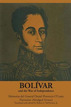 portada Bolívar and the war of Independence (en Inglés)