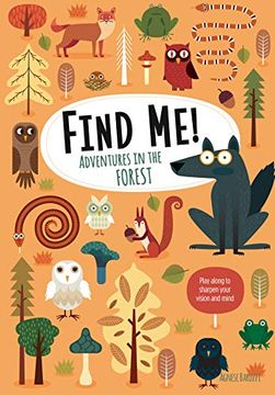 portada Find me! Adventures in the Forest: Play Along to Sharpen Your Vision and Mind (in English)