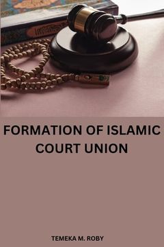 portada Formation of Islamic Court Union (in English)