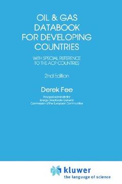 portada oil and gas databook for developing countries: with special reference to the acp countries (en Inglés)