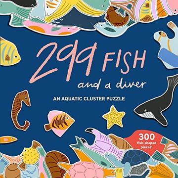portada 299 Fish (And a Diver) 300 Piece Puzzle: An Aquatic Cluster Puzzle (en Inglés)