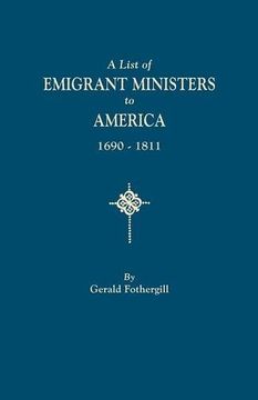 portada A List of Emigrant Ministers to America, 1690-1811 (en Inglés)