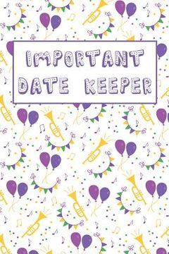 portada Important Date Keeper: Party Balloons (en Inglés)