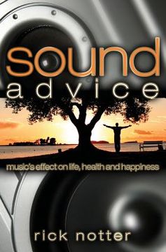 portada Sound Advice: Music's Effect on Life, Health, and Happiness