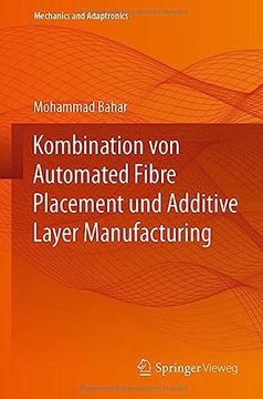 portada Kombination Von Automated Fibre Placement Und Additive Layer Manufacturing (in German)