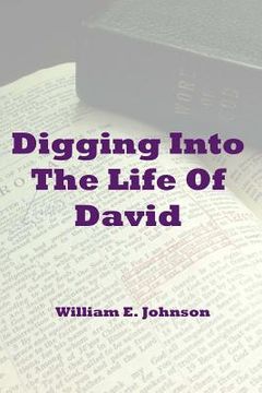 portada Digging Into The Life Of David (in English)