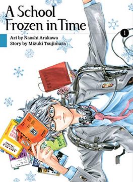 portada A School Frozen in Time, Volume 1 (in English)