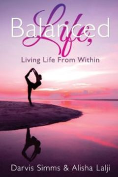 portada Balanced Life Living Life From Within (en Inglés)