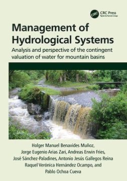 portada Management of Hydrological Systems: Analysis and Perspective of the Contingent Valuation of Water for Mountain Basins 