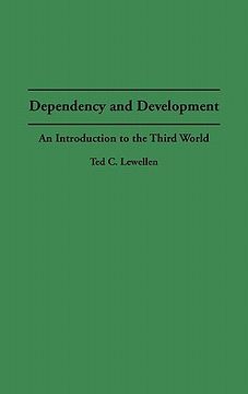 portada dependency and development: an introduction to the third world (in English)