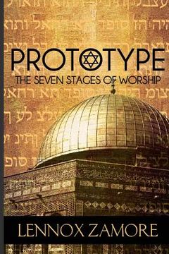 portada Prototype: The Seven Stages of Worship (en Inglés)