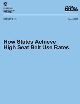 portada How States Achieve High Seat Belt Use Rates (en Inglés)