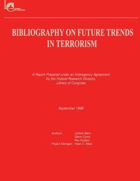 portada Bibliography on Future Trends in Terrorism (en Inglés)