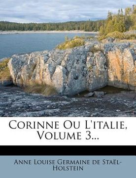 portada Corinne Ou L'italie, Volume 3... (in French)