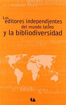 portada editores independientes del mundo latino y la bibliodiversidad