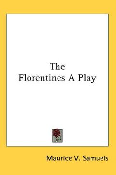 portada the florentines a play (en Inglés)