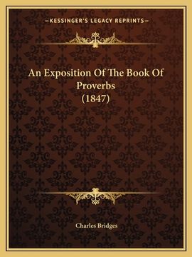 portada an exposition of the book of proverbs (1847) (en Inglés)