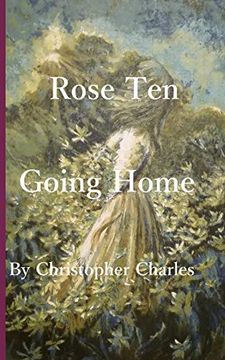 portada Rose Ten: Going Home (Rose Chronicles) (en Inglés)