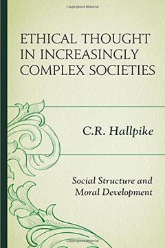 portada Ethical Thought in Increasingly Complex Societies: Social Structure and Moral Development