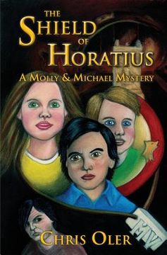 portada The Shield of Horatius: A Molly & Michael Mystery (en Inglés)