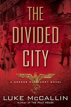 portada The Divided City (a Gregor Reinhardt Novel) (en Inglés)