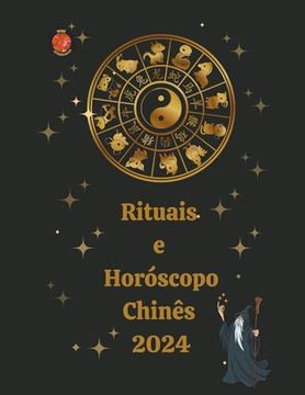 portada Rituais e Horóscopo Chinês 2024 (en Portugués)