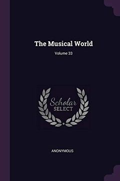 portada The Musical World; Volume 33
