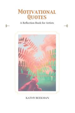 portada Motivational Quotes: A Reflection Book for Artists (en Inglés)