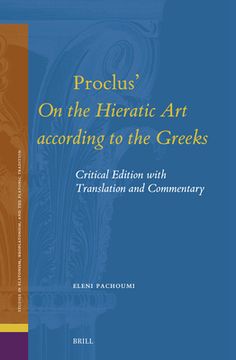 portada Proclus' on the Hieratic Art According to the Greeks: Critical Edition with Translation and Commentary (en Inglés)