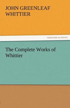 portada the complete works of whittier (en Inglés)
