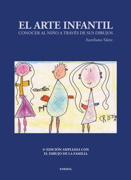 portada El Arte Infantil: Conocer al Niño a Través de sus Dibujos (in Spanish)