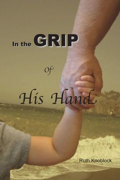 portada In the Grip of His Hand (en Inglés)
