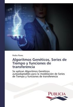 portada Algoritmos Genéticos, Series de Tiempo y funciones de transferencia