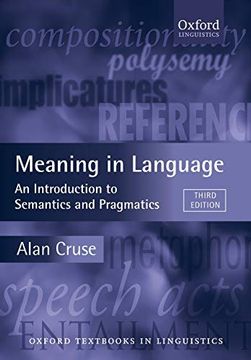 portada Meaning in Language: An Introduction to Semantics and Pragmatics (Oxford Textbooks in Linguistics) (en Inglés)