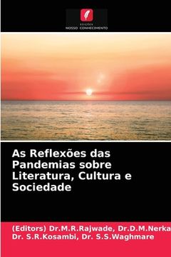 portada As Reflexões das Pandemias Sobre Literatura, Cultura e Sociedade (in Portuguese)