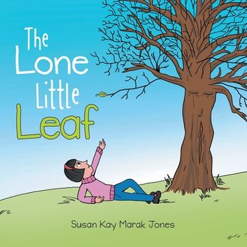 portada The Lone Little Leaf (en Inglés)