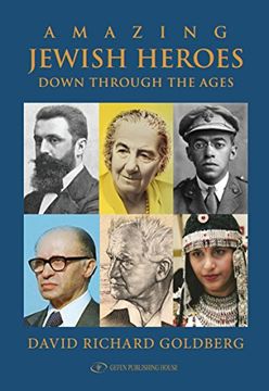 portada Amazing Jewish Heroes Down Through the Ages (en Inglés)